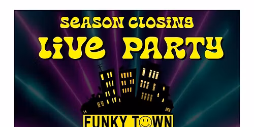 Funky Town LIVE ! Soul Train Night Party !