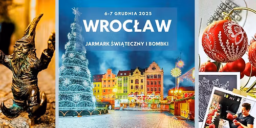 Wroc\u0142aw - Jarmark \u015awi\u0105teczny i bombki ;-)