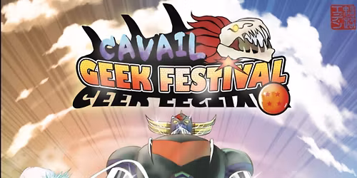 Cavail geek festival 