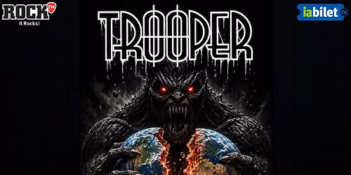 TROOPER | BUCURE\u0218TI | CLUB QUANTIC 
