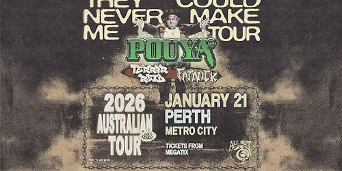 Pouya 'They Could Never Make Me Tour' | Perth