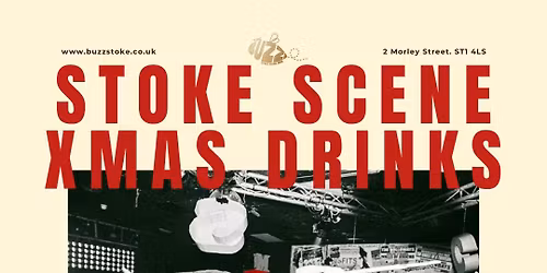 STOKE SCENE XMAS DRINKS | THE UNDERGROUND
