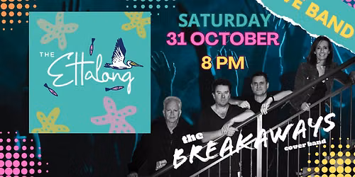 THE BREAKAWAYS @ The Ettalong