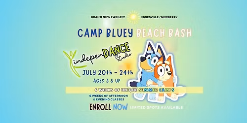 \u2600\ufe0f \ud83d\udc9a Summer Camp: Camp Bluey Beach Bash \ud83e\ude75 \ud83d\udc3e