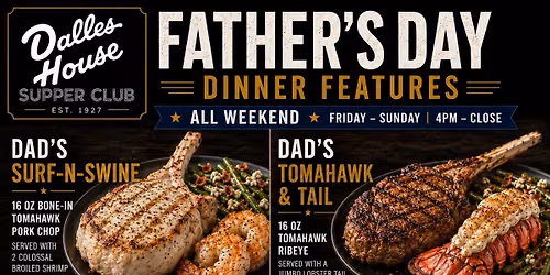 Father's Day Weekend Dinner Features!