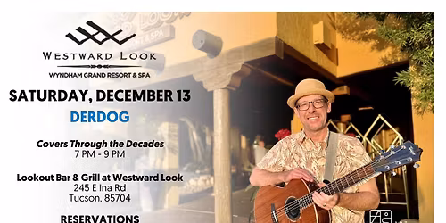Live Music at Westward Look - Derdog