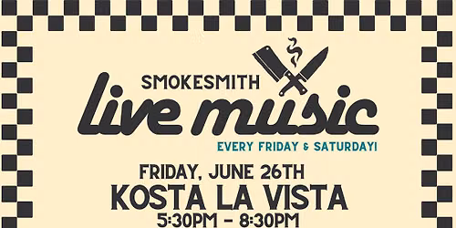 LIVE MUSIC @ Smokesmith: Kosta La Vista