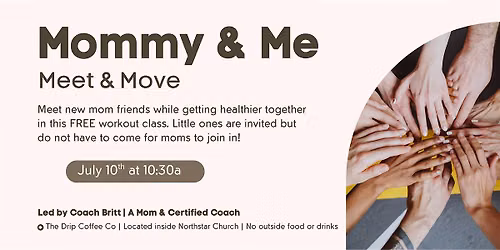 July Mommy Meet & Move Workout Class