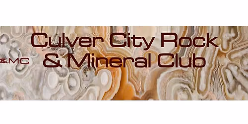 Culver City Rock and Mineral Club's Fiesta of Gems show
