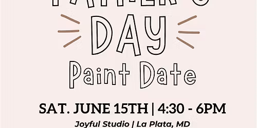 Daddy & Me Father\u2019s Day Paint Date