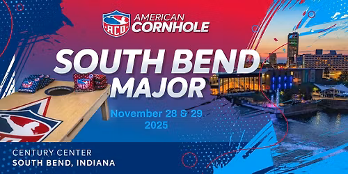 ACO South Bend Major - AMERICAN CORNHOLE ORGANIZATION TOURNAMENT