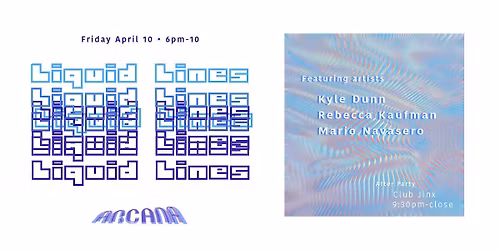 Liquid Lines Art Show Opening Night