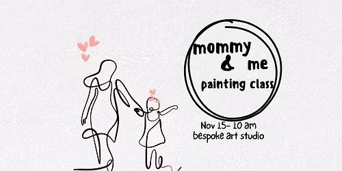 Mommy & Me Painting Class
