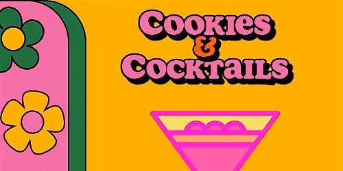 Cookies and Cocktails