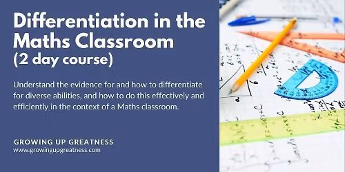 Differentiation in the Maths Classroom (2 day course)