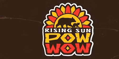 Rising Sun Pow Wow 2026