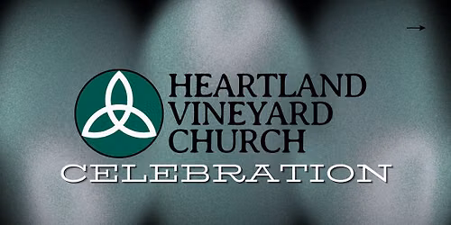 Heartland Vineyard Church Celebration