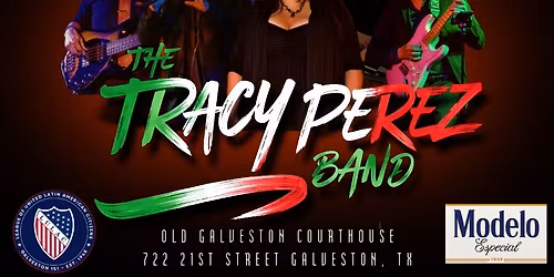 Tracy Perez Band - 44th Annual Galveston Island Cinco de Mayo Fest