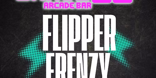 Monthly FLIPPER FRENZY at CRAVE 80s Arcade Bar