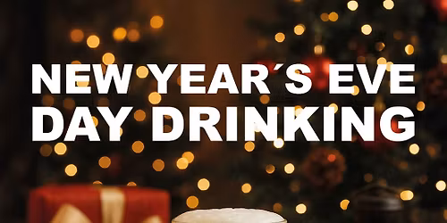 New Year's Eve Day Drinking \u2728\ud83c\udf7b