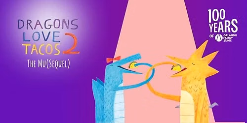 Dragons Love Tacos 2: The (Mu)Sequel