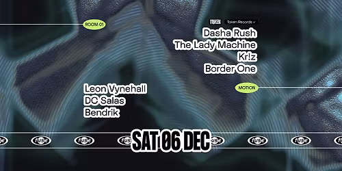 Fuse presents: Token Records w\/ Dasha Rush, The Lady Machine & Leon Vynehall