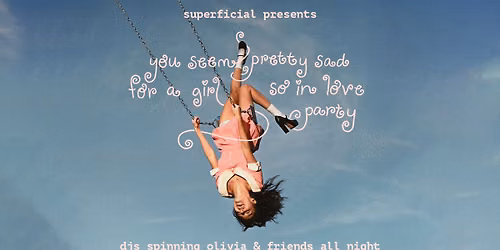 you seem pretty sad for a girl so in love: olivia rodrigo party - adelaide