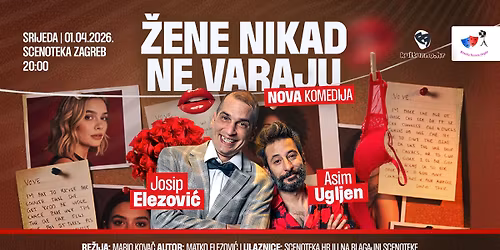 PREMIJERA - \u017dENE NIKAD NE VARAJU - SCENOTEKA ZAGREB