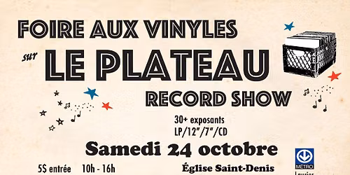 Foire Aux Vinyles Sur Le Plateau