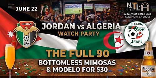 \u26bd Jordan vs Algeria Watch Party \u2014 World Cup 2026|N17 The Lane, Culver City