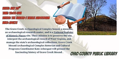 Unearthing the Story of Grave Creek