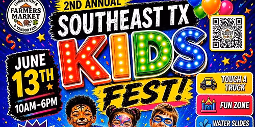 2ND Annual \ud83c\udde8\ud83c\uddf1 SOUTHEAST TX KIDS FEST! \ud83c\udfa1