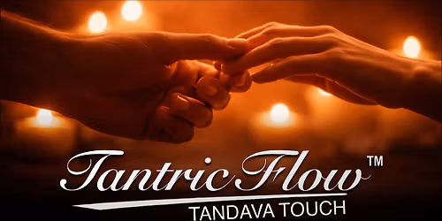 TantricFlow\u2122  - Tandava Touch | Arnhem