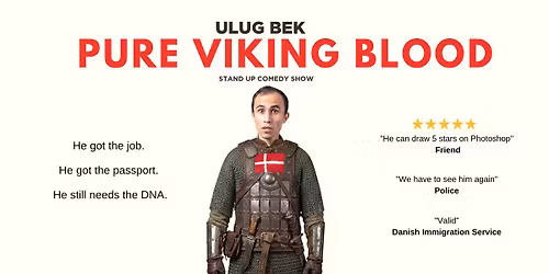 PURE VIKING BLOOD - Stand-up comedy show in English