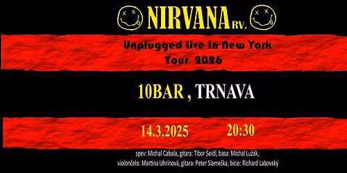 Nirvana Unplugged v 10 Bar, Trnava