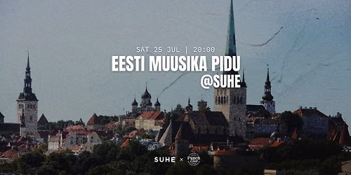 Eesti Muusika Pidu @SUHE