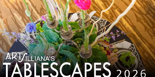 Arts Illiana's Tablescapes 2026