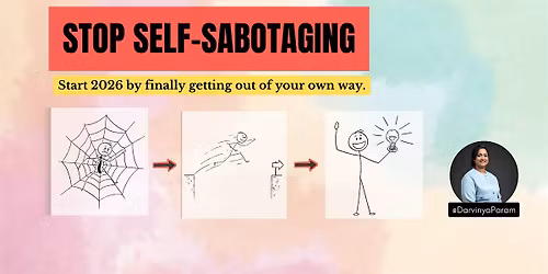 STOP SELF-SABOTAGING