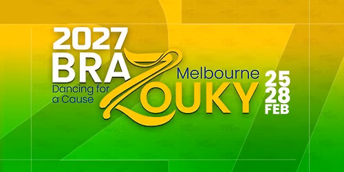 BraZouky \ud83c\udde7\ud83c\uddf7 AUS \ud83c\udde6\ud83c\uddfa 2027 - Melbourne's Brazilian Dance Festival