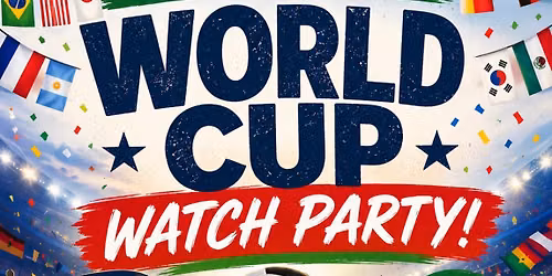 World Cup Watch Party