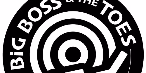 Big Boss & The Toes!