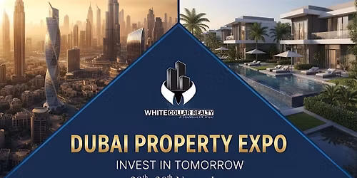 Dubai Property Expo – Free Pass to Explore Premium Projects