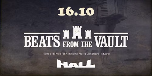 Beats From The Vault - Dark Souls Meeting \/\/ Club HALL