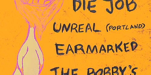 Morse Code Literature, Die Job, Unreal, Earmarked, The Bobby\u2019s @ Chill House