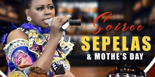 Mother Day Soir\u00e9e Sepelas