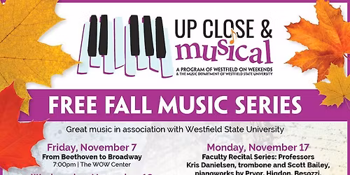 FREE: UP CLOSE AND MUSICAL NOVEMBER: locations vary