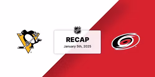 Pittsburgh Penguins vs. Carolina Hurricanes