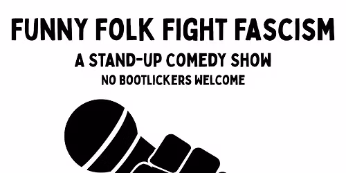 Funny Folk Fight Facsism