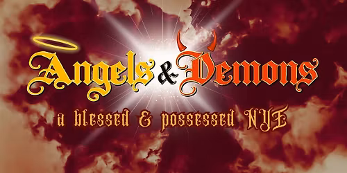 Angels & Demons: a blessed and possessed New Years