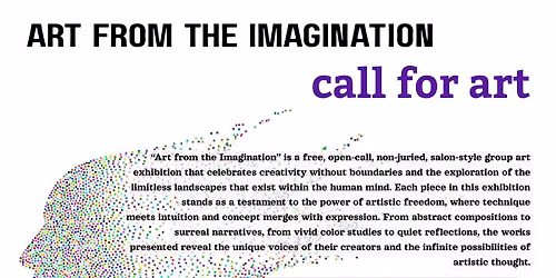 SUBMISSION DEADLINE | Art from the Imagination: A Celebration of Creativity Without Boundaries